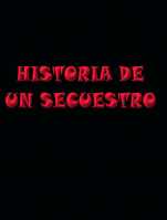 Poster Historia de un secuestro
